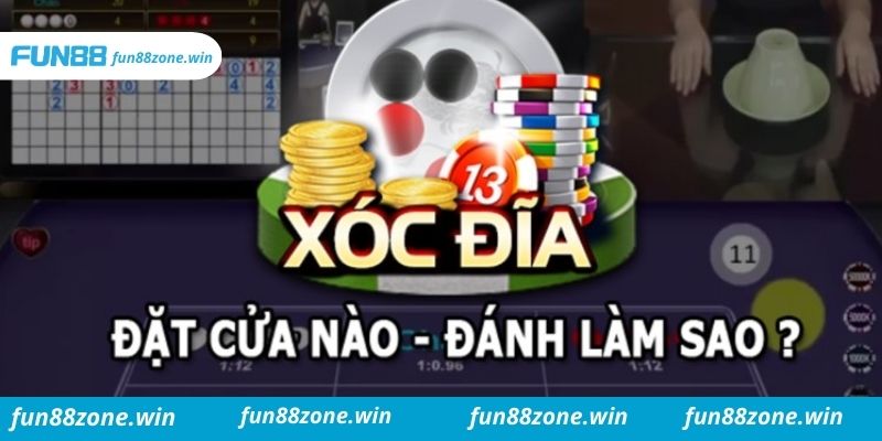 Cách chơi game xóc đĩa xóc đĩa đổi thưởng Fun88 